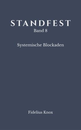 STANDFEST Band 8 – Systemische Blockaden (eBook)