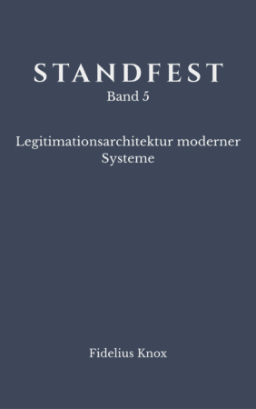 STANDFEST Band 5 – Legitimationsarchitektur moderner Systeme (eBook)